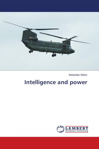 Intelligence and power