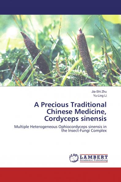 A Precious Traditional Chinese Medicine Cordyceps sinensis: Multiple Heterogeneous Ophiocordyceps sinensis in the Insect-Fungi Complex