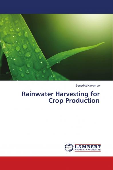 Rainwater Harvesting for Crop Production
