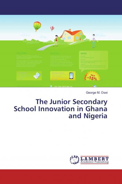 The Junior Secondary School Innovation in Ghana and Nigeria
