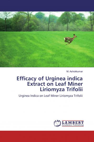 Efficacy of Urginea indica Extract on Leaf Miner Liriomyza Trifolii