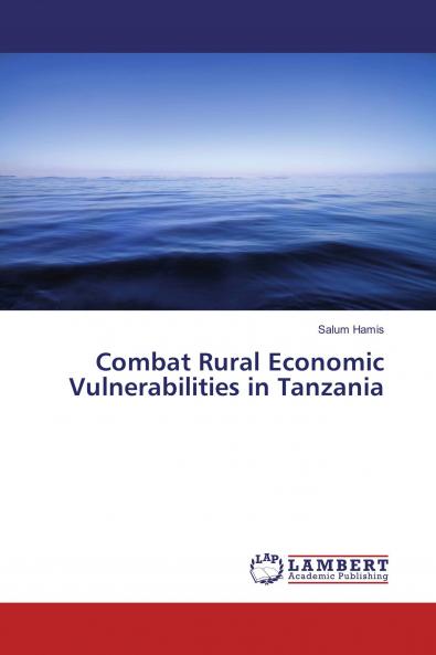 Combat Rural Economic Vulnerabilities in Tanzania