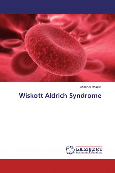 Wiskott Aldrich Syndrome