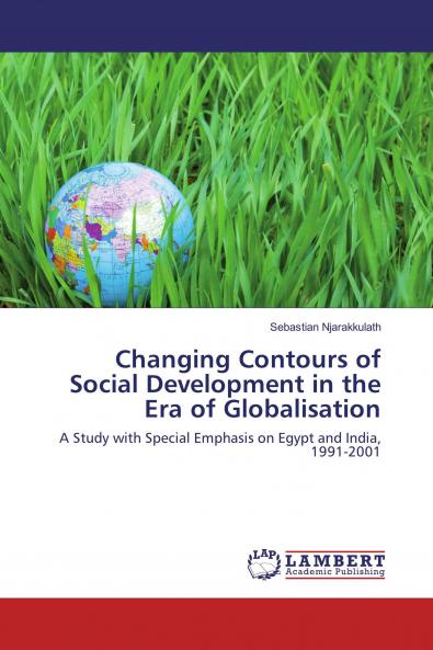 Changing Contours of Social Development in the Era of Globalisation
