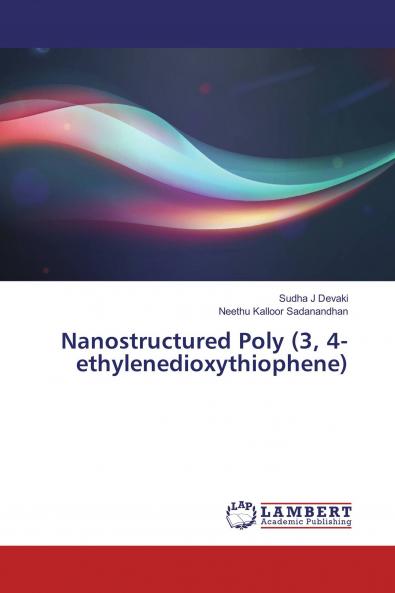 Nanostructured Poly (3 4-ethylenedioxythiophene)