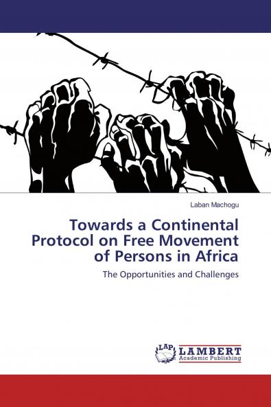 Towards a Continental Protocol on Free Movement of Persons in Africa
