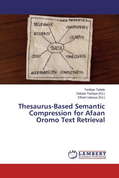 Thesaurus-Based Semantic Compression for Afaan Oromo Text Retrieval
