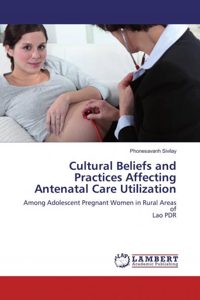 Cultural Beliefs and Practices Affecting Antenatal Care Utilization