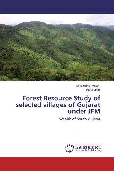 Forest Resource Study of selected villages of Gujarat under JFM