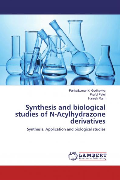 Synthesis and biological studies of N-Acylhydrazone derivatives