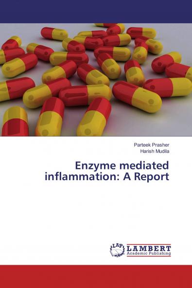 Enzyme mediated inflammation: A Report