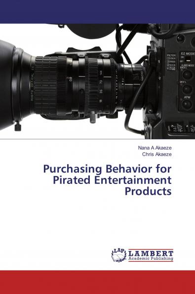 Purchasing Behavior for Pirated Entertainment Products