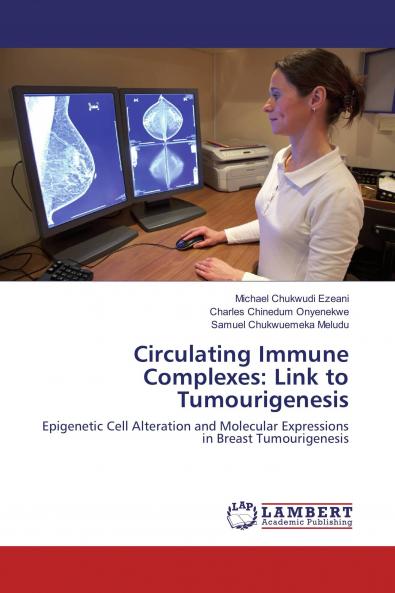 Circulating Immune Complexes: Link to Tumourigenesis