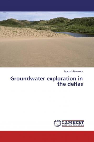 Groundwater exploration in the deltas