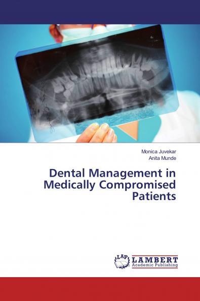 Dental Management in Medically Compromised Patients