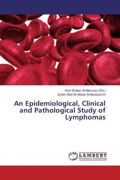 An Epidemiological Clinical and Pathological Study of Lymphomas