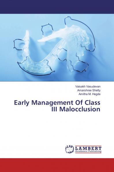 Early Management Of Class III Malocclusion