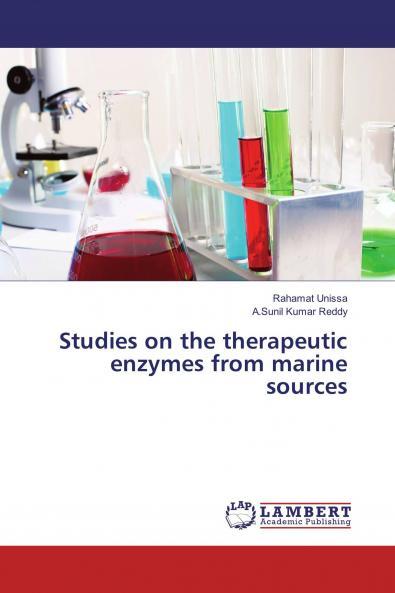 Studies on the therapeutic enzymes from marine sources