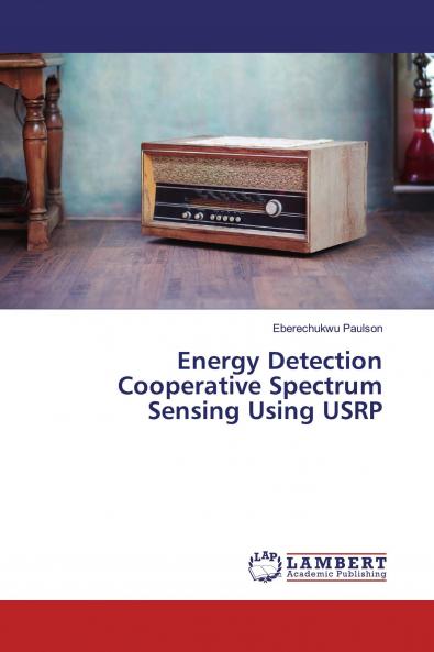 Energy Detection Cooperative Spectrum Sensing Using USRP