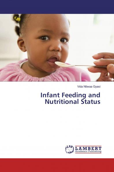 Infant Feeding and Nutritional Status