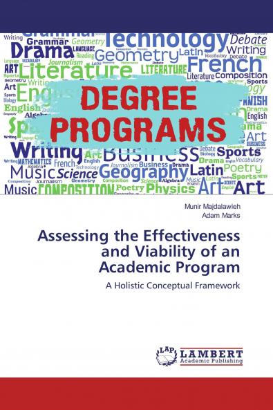 Assessing the Effectiveness and Viability of an Academic Program