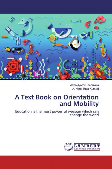 A Text Book on Orientation and Mobility