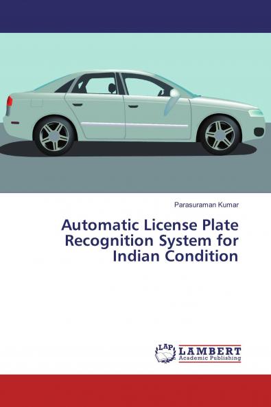 Automatic License Plate Recognition System for Indian Condition