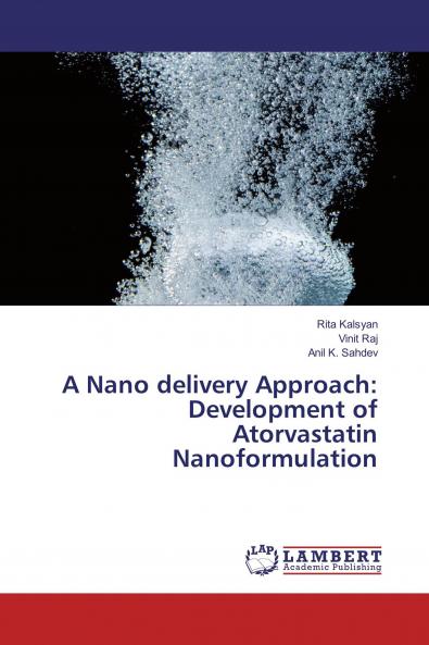 A Nano delivery Approach: Development of Atorvastatin Nanoformulation