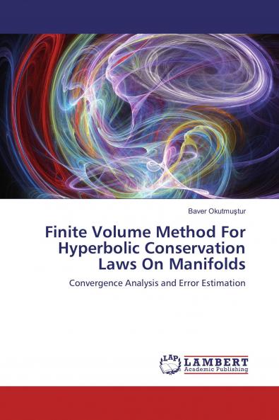 Finite Volume Method For Hyperbolic Conservation Laws On Manifolds
