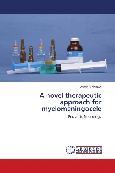 A novel therapeutic approach for myelomeningocele