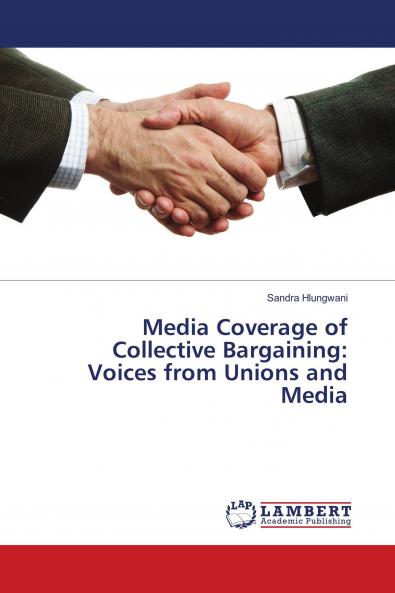 Media Coverage of Collective Bargaining