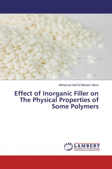 Effect of Inorganic Filler on The Physical Properties of Some Polymers