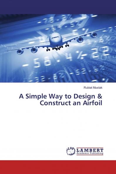 A Simple Way to Design & Construct an Airfoil