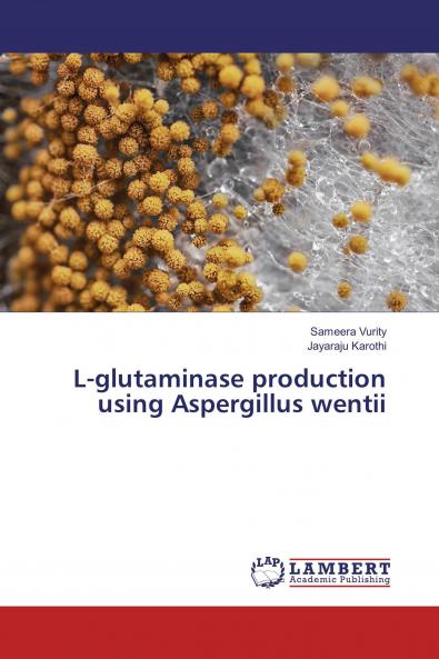 L-glutaminase production using Aspergillus wentii