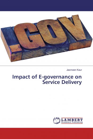 Impact of E-governance on Service Delivery