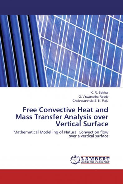 Free Convective Heat and Mass Transfer Analysis over Vertical Surface