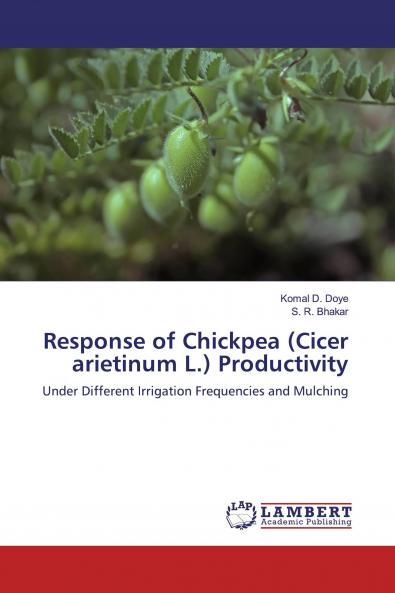 Response of Chickpea (Cicer arietinum L.) Productivity