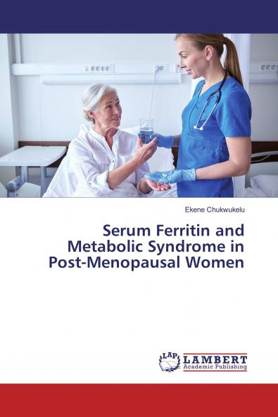 Serum Ferritin and Metabolic Syndrome in Post-Menopausal Women