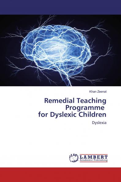 Remedial Teaching Programme for Dyslexic Children