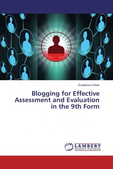 Blogging for Effective Assessment and Evaluation in the 9th Form