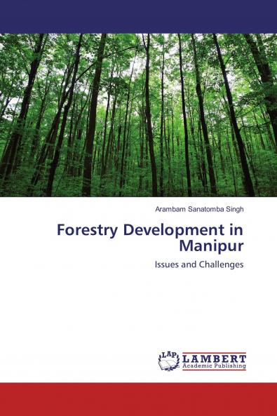Forestry Development in Manipur