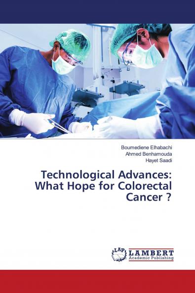 Technological Advances: What Hope for Colorectal Cancer ?
