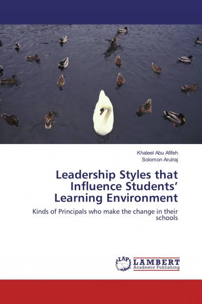 Leadership Styles that Influence Students��� Learning Environment
