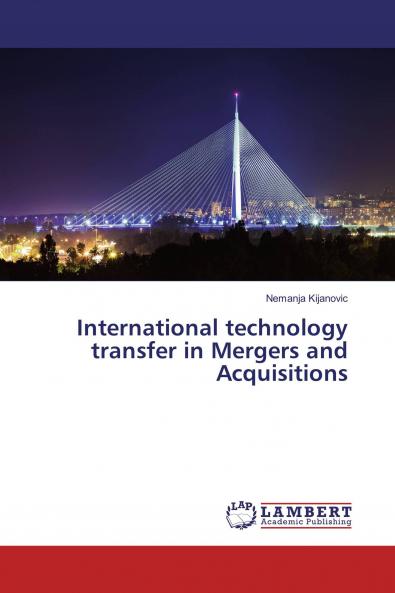International technology transfer in Mergers and Acquisitions