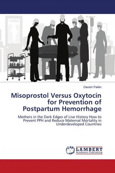 Misoprostol Versus Oxytocin for Prevention of Postpartum Hemorrhage