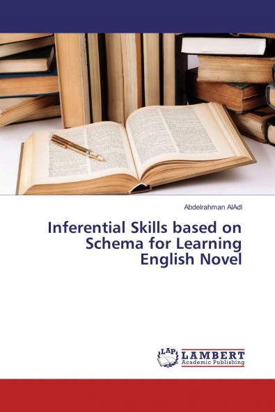 Inferential Skills based on Schema for Learning English Novel