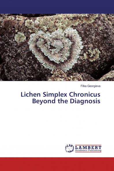 Lichen Simplex Chronicus Beyond the Diagnosis