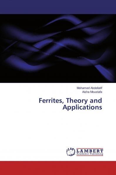Ferrites Theory and Applications