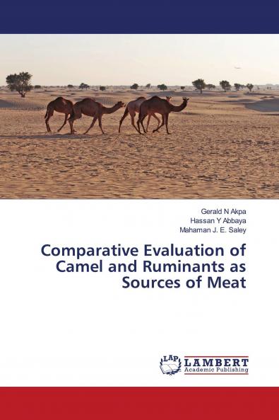Comparative Evaluation of Camel and Ruminants as Sources of Meat