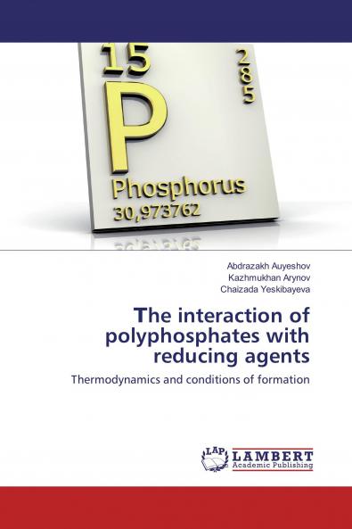 ��he interaction of polyphosphates with reducing agents